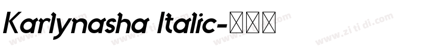 Karlynasha Italic字体转换 Karlynasha Italic字体转换